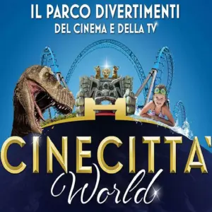 biglietti cinecittà world scontati online